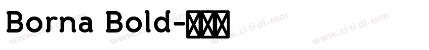 Borna Bold字体转换